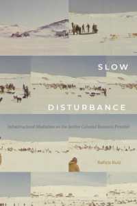 Slow Disturbance : Infrastructural Mediation on the Settler Colonial Resource Frontier (Sign, Storage, Transmission)