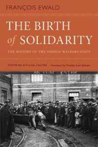 The Birth of Solidarity : The History of the French Welfare State
