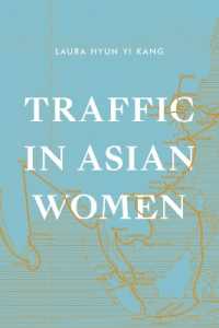 Traffic in Asian Women (Next Wave: New Directions in Women's Studies)