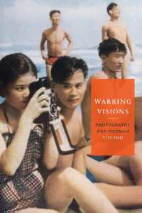 Warring Visions : Photography and Vietnam
