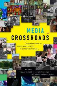 Media Crossroads : Intersections of Space and Identity in Screen Cultures