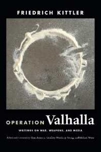 Operation Valhalla : Writings on War, Weapons, and Media (A Cultural Politics Book)