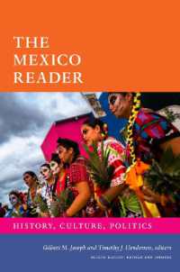 The Mexico Reader : History, Culture, Politics (The Latin America Readers) （2ND）