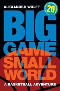 Big Game, Small World : A Basketball Adventure
