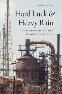 Hard Luck and Heavy Rain : The Ecology of Stories in Southeast Texas
