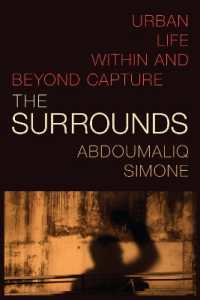 The Surrounds : Urban Life within and Beyond Capture (Theory in Forms)