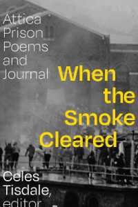 When the Smoke Cleared : Attica Prison Poems and Journal