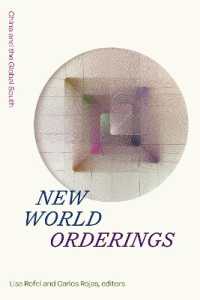 New World Orderings : China and the Global South (Sinotheory)