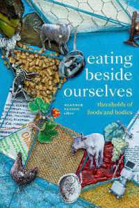 Eating beside Ourselves : Thresholds of Foods and Bodies