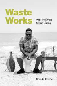 Waste Works : Vital Politics in Urban Ghana