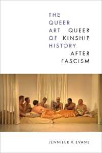 The Queer Art of History : Queer Kinship after Fascism