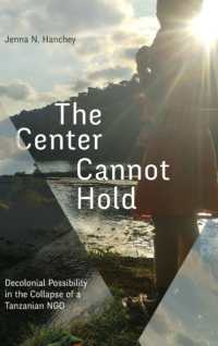 The Center Cannot Hold : Decolonial Possibility in the Collapse of a Tanzanian NGO
