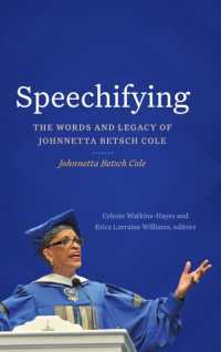 Speechifying : The Words and Legacy of Johnnetta Betsch Cole