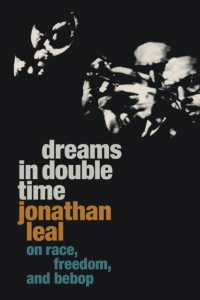Dreams in Double Time : On Race, Freedom, and Bebop (Refiguring American Music)