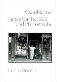 A Nimble Arc : James Van Der Zee and Photography (The Visual Arts of Africa and its Diasporas)