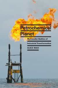 Petrochemical Planet : Multiscalar Battles of Industrial Transformation