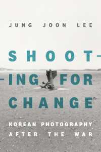 Shooting for Change : Korean Photography after the War
