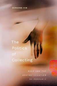 The Politics of Collecting : Race and the Aestheticization of Property