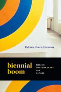 Biennial Boom : Making Contemporary Art Global