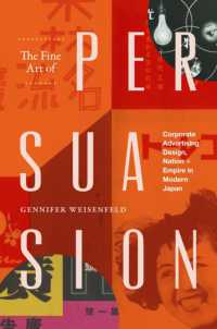 The Fine Art of Persuasion : Corporate Advertising Design， Nation， and Empire in Modern Japan
