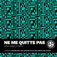 Ne Me Quitte Pas : A Song by Jacques Brel and Interpreted by Nina Simone and Others (Singles)