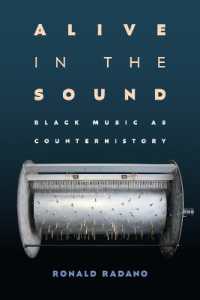 Alive in the Sound : Black Music as Counterhistory (Refiguring American Music)