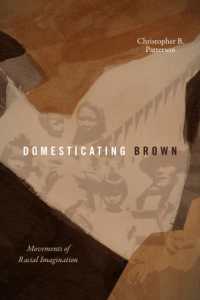Domesticating Brown : Movements of Racial Imagination (Anima: Critical Race Studies Otherwise)