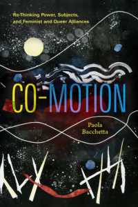 Co-Motion : Re-Thinking Power, Subjects, and Feminist and Queer Alliances