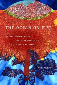 The Ocean on Fire : Pacific Stories from Nuclear Survivors and Climate Activists