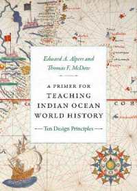 A Primer for Teaching Indian Ocean World History : Ten Design Principles (Design Principles for Teaching History)