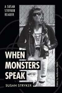 When Monsters Speak : A Susan Stryker Reader (Asterisk)
