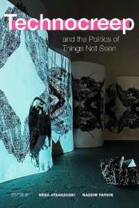 Technocreep and the Politics of Things not Seen