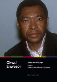 Selected Writings, Volume 1 : Toward a New African Art Discourse