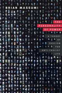 The Personality of Power : A Theory of Fascism for Anti-fascist Life (Thought in the Act)