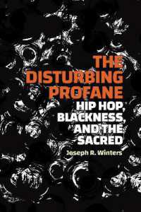 The Disturbing Profane : Hip Hop, Blackness, and the Sacred