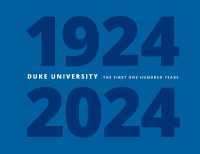 Duke University : The First One Hundred Years