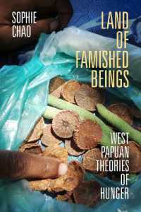 Land of Famished Beings : West Papuan Theories of Hunger