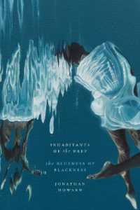 Inhabitants of the Deep : The Blueness of Blackness (Black Outdoors: Innovations in the Poeti)