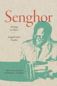 Senghor: Writings on Politics : Senghor for the Ages (Theory in Forms)
