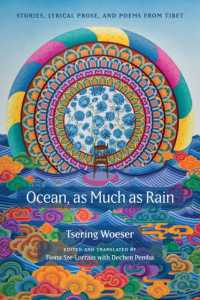Ocean, as Much as Rain : Stories, Lyrical Prose, and Poems from Tibet