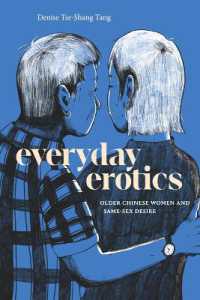 Everyday Erotics : Older Chinese Women and Same-Sex Desire