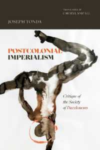Postcolonial Imperialism : Critique of the Society of Dazzlements (Theory in Forms)