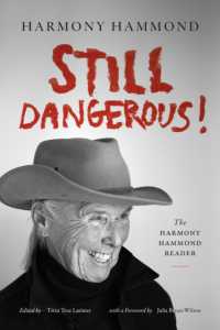 Still Dangerous! : The Harmony Hammond Reader