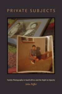 Private Subjects : Family Photography in South Africa and the Right to Opacity (The Visual Arts of Africa and Its Diasporas)