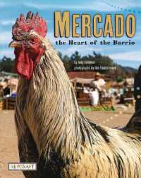Mercado: Heart of the Barrio : Heart of the Barrio