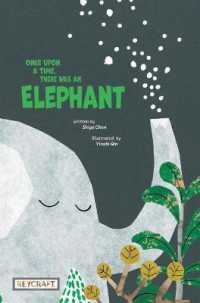 Once upon a Time There Was an Elephant