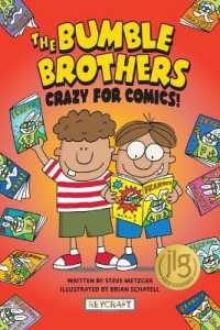 The Bumble Brothers: Crazy for Comics (Bumble Brothers #1) : Crazy for Comics (Bumble Brothers #1) (Bumble Brothers)