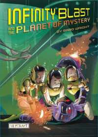 Infinity Blast and the Planet of Mystery (Infinity Blast, Book #2) (Infinity Blast)