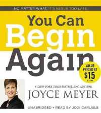 You Can Begin Again : No Matter What, It's Never Too Late （Library）