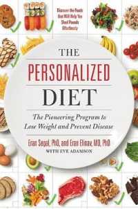 The Personalized Diet : The Pioneering Program to Lose Weight and Prevent Disease （1ST）